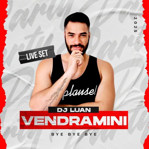 dj Luan Vendramini- bye bye 2025 LIVE SET