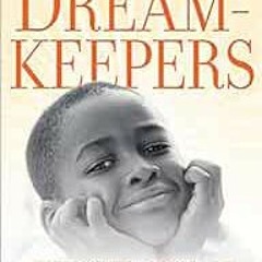 [Get] [PDF EBOOK EPUB KINDLE] The Dreamkeepers: Successful Teachers of African American Children by