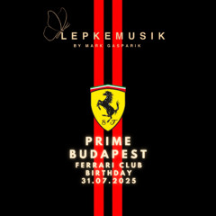 Lepkemusik live @ Ferrari Club Birthday - Prime Budapest - 31.07.2025