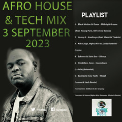 Afro House and Tech Mix 3 September 2023 - DjMobe