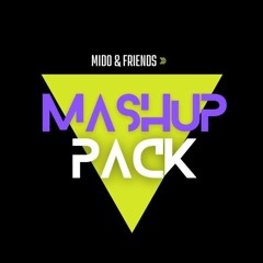 MIDO & Friends - Mashup Pack Vol. 1  (BUY = FREE DL) (filtered)
