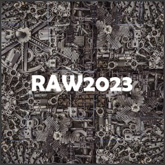R.A.W. 2023 - a Release A Week (Available for download on Bandcamp)
