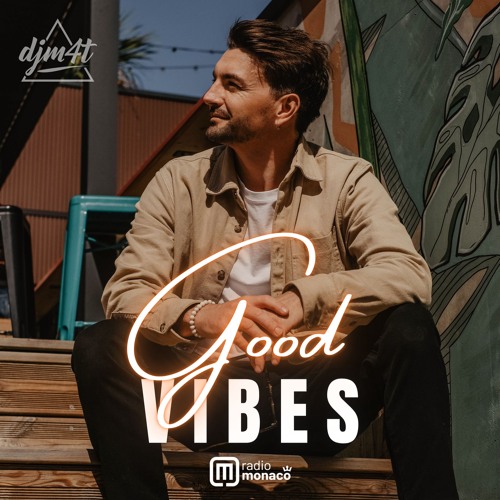 Good Vibes #238 Radio Monaco (30.09.24)