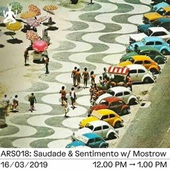 Saudade & Sentimento w/ Mostrow on Radio Raheem