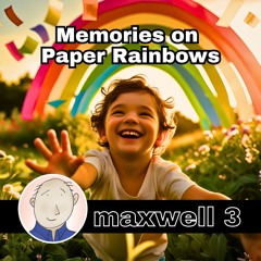 Memories on Paper Rainbows