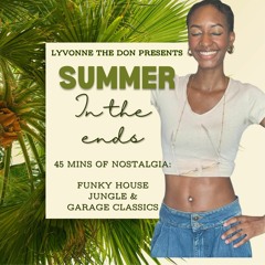 Summer In The Ends(Funky House, Garage & Jungle Classics)