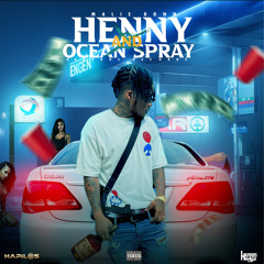 Henny and Ocean Spray