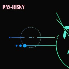 Sound Of PAS-RISKY  // DJPasriky