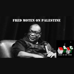 “A Dam Against the Motion of History” - Fred Moten on Palestine & the Nation-State of Israel