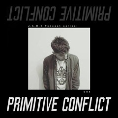 𝘑.𝘈.𝘋.𝘌 Podcast Series: 𝕻𝖗𝖎𝖒𝖎𝖙𝖎𝖛𝖊 𝕮𝖔𝖓𝖋𝖑𝖎𝖈𝖙