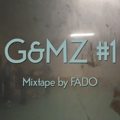 GEMZ Mixtape #1 by FADO