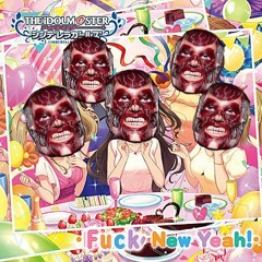 Fuck New Yeah! (Happy New Yeah! Trixy Ultimate Flip Super Sexy Piepstyle Bootleg)