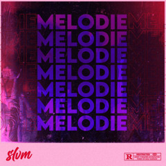 Slvm -Melodie