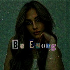 Be enough - Acopia ( Sunny - Dnb Remix )