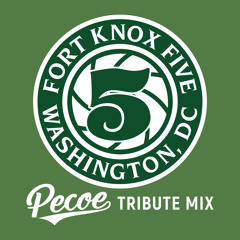Pecoe - Fort Knox Five Tribute Mix