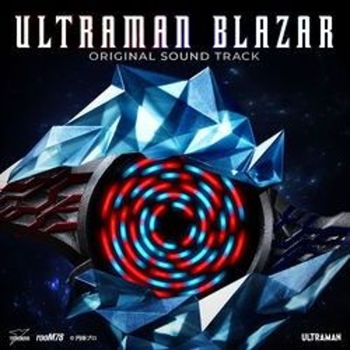 Ultraman Blazar (2023) Songs: Full English Lyrics (TURN ON CCs) original soundtrack