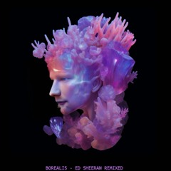 Borealis Presents: ED SHEERAN Remixed 2025 | Circuit House Exclusive Set | Azizam Sapphire