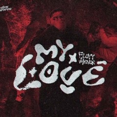 Floyymenor - My love - ( Audio official actualizado )