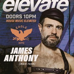 DJ James Anthony : The ELEVATE Podcast MIDNIGHT HOUR Edition