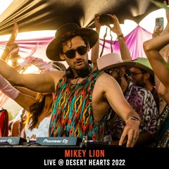 Live @ Desert Hearts 2022 - Mikey Lion