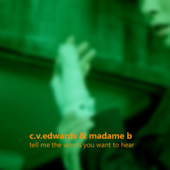 tell me the words you want to hear