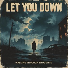 Let you down