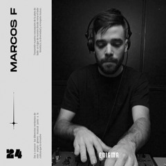 Marcos F | Nigma podcasts #024 (Vinyl set)