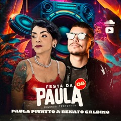 FESTA DA PAULA SESSION #8 - PIVATTO & RENATO GALDINO
