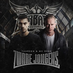 Tharken & MC Robs - Zware Jongens