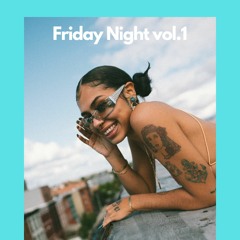FRIDAY NIGHT