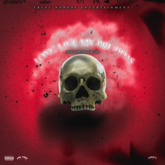 Long Live My Bruddas (Ft.TNB Tone)