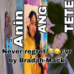 Never regret cvr by Bradah-Mack