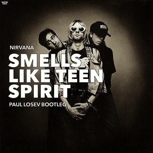 Nirvana - Smells Like Teen Spirit