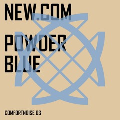 new.com - Powder Blue - Comfortnoise 03 (com03 - snippets)