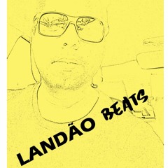 BEAT MAKER DJ LANDÃO BEATS 2023