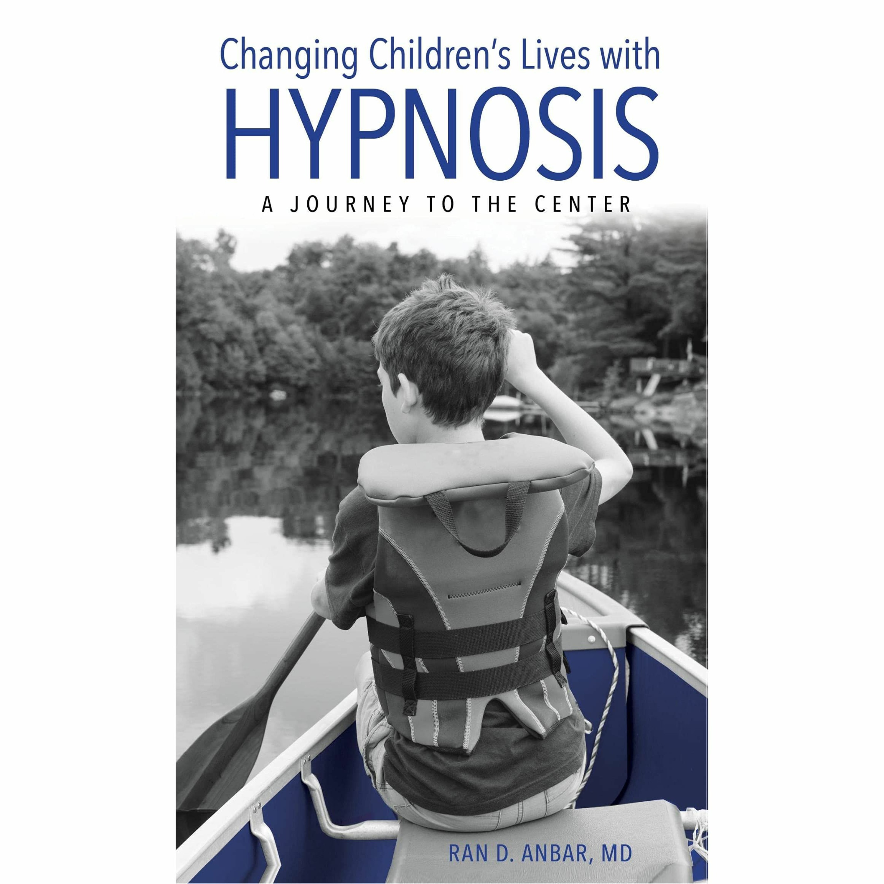 Podcast 922:  Changing Children's Lives with Hypnosis: A Journey to the Center with Dr. Ran Anbar episode artwork
