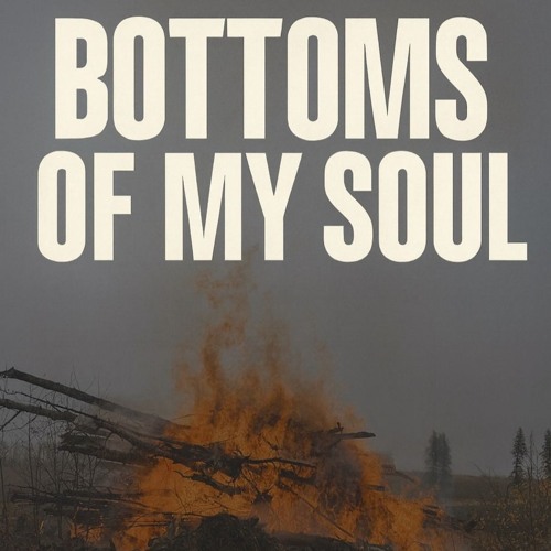 Bottoms of My Soul