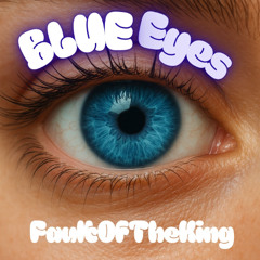Blue Eyes