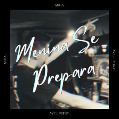 Mega Menina Se Prepara