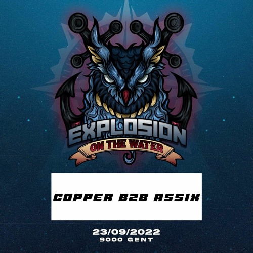 *WINNING ENTRY* COPPER B2B ASSIX - EXPLOSION dj contest 'on the water'