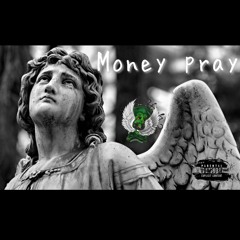 MONEY PRAY