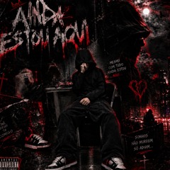 Ainda To Aqui YoungTx (prod Bleedz Boy)