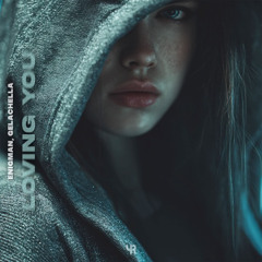 ENIGMAN, GELACHELLA - Loving You