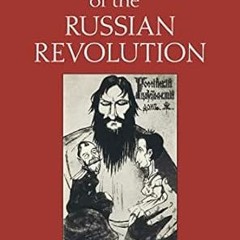 [❤READ ⚡EBOOK⚡] Seven Myths of the Russian Revolution (Myths of History: A Hackett Series)