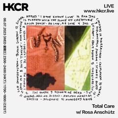 Total Care with Rosa Anschütz - 06/07/2023