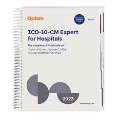 [ACCESS] PDF EBOOK EPUB KINDLE 2023 ICD-10-CM Expert for Hospitals with Guidelines (Spiral) by  Optu