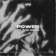 POWER OF THE DEAD