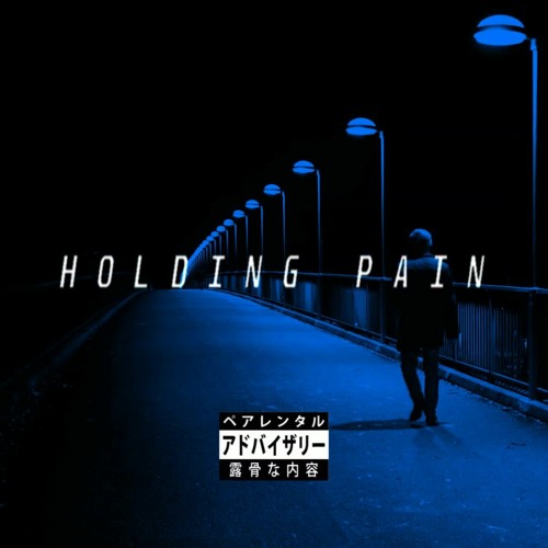 HOLDING PAIN
