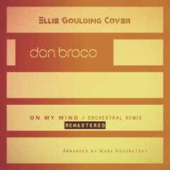 Don Broco - On My Mind (Orchestral Remix)