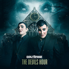 Gunz For Hire - The Devils Hour